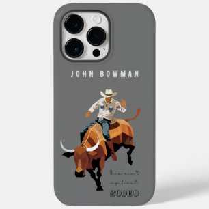 This ain't my first RODEO : Bull rider Case-Mate iPhone 14 Pro Max Case