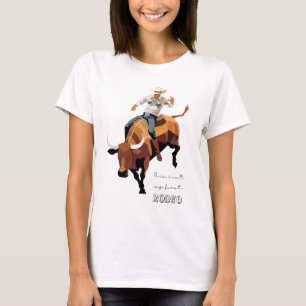 This ain't my first RODEO : Bull rider T-Shirt