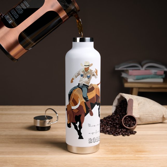 This ain't my first RODEO : Bull rider Water Bottle (Coffee)