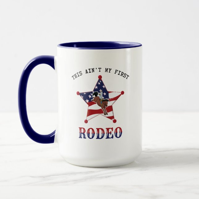 This ain't my first RODEO Mug (Left)