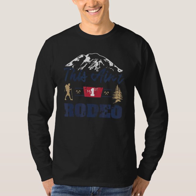 This Ain't My First Rodeo T-Shirt (Front)
