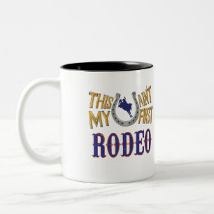 This ain't my first Rodeo Two-Tone Coffee Mug