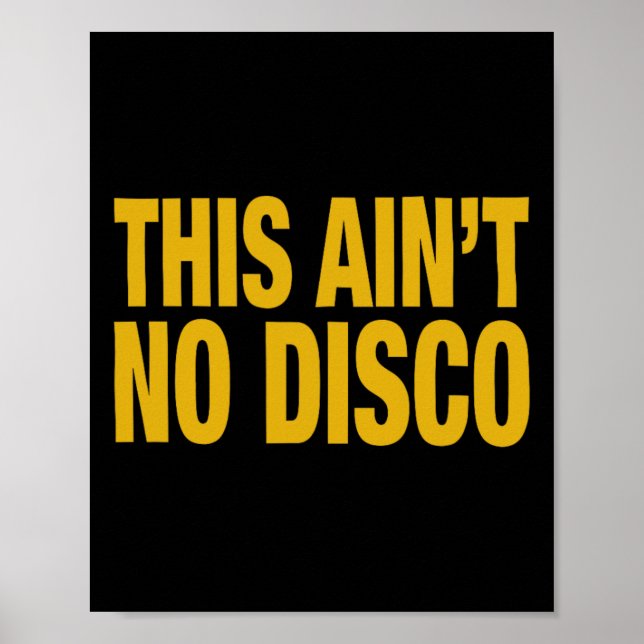This Ain't No Disco Fun Halloween Christmas Graphi Poster (Front)