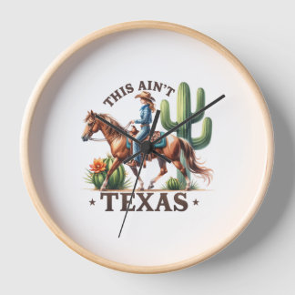 This Ain't Texas Cowgirl Horse Clock