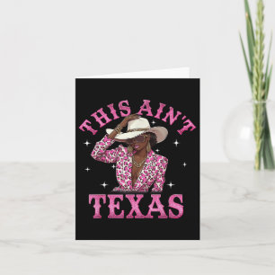 This Aint Texas Western Country Rodeo Cowgirl Blac Card