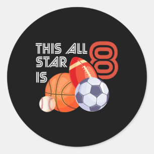 This All Star Is 8 Year Old Birthday Sketll Soccer Classic Round Sticker