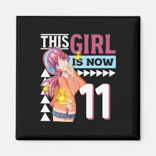 This Anime Girl Is Now 11 Years Old Anime 11 th Bi Magnet