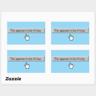 This Appears To Be AI Slop Button Rectangular Sticker