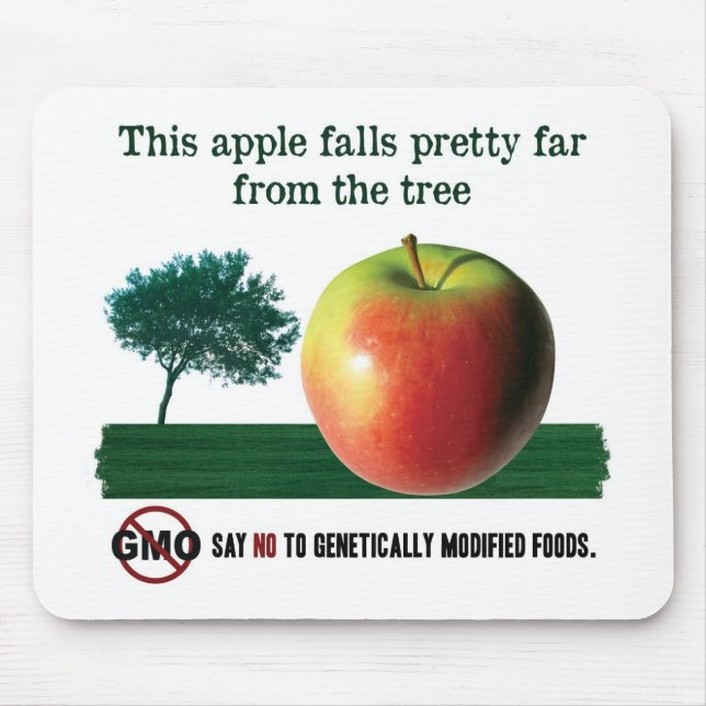 This apple falls pretty far from the tree. NO GMO Mouse Pad (Front)