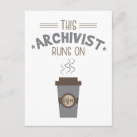This Archivist Runs On Coffee