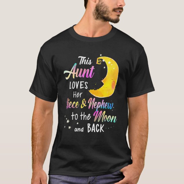 This Aunt Loves Her Niece and Nephew To T-Shirt (Front)