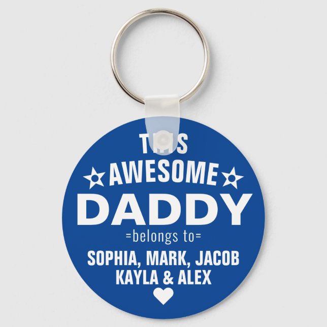 This Awesome Daddy Belongs To Father's Day Blue Key Ring (Front)