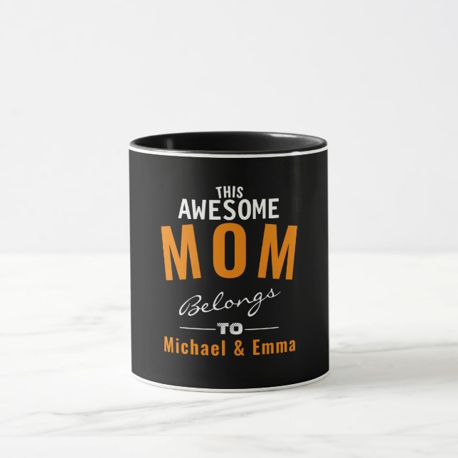 This Awesome Mum Belongs to 'Names". Customisable Mug (Center)