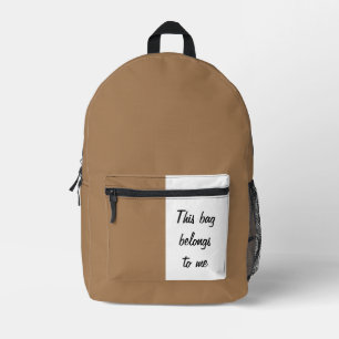 This bag belongs to me Funny quote Brown white