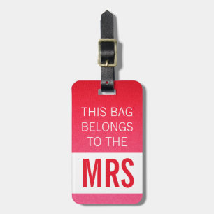 This Bag Belongs to Mrs Hot Pink Luggage Tag