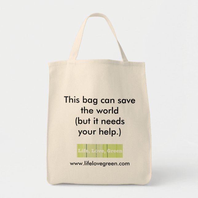 This bag can save the world... (Front)