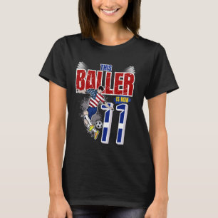 This Baller Is Now 11th Years Old Soccer Birthday T-Shirt