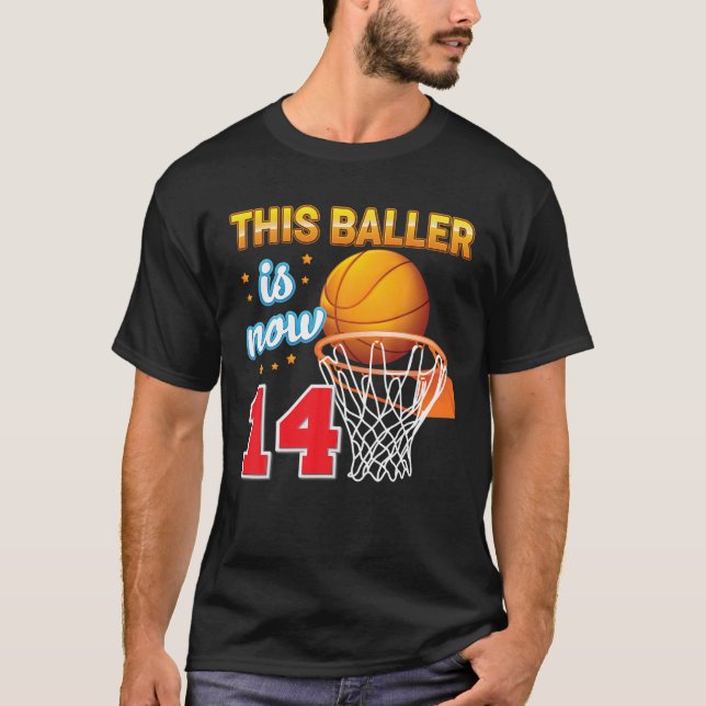 This Baller Is Now 14 Year Old 14Th Birthday Baske T-Shirt (Front)