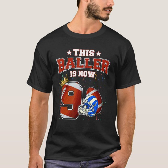 This Baller Is Now 9 Years Old Football Players 9t T-Shirt (Front)