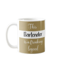 This Bartender Is A Freaking Legend — Funny Gift