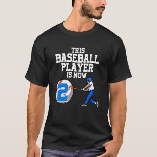 This Baseball Player Is Now 2 Boy Baseball Birthda T-Shirt