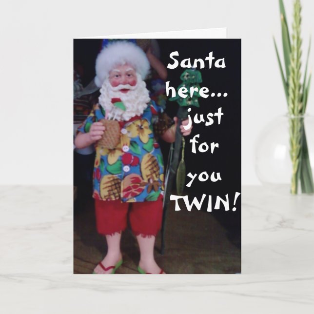 THIS BEACH SANTA HOPES TWIN'S CHRISTMAS IS JOLLY HOLIDAY CARD (Front)