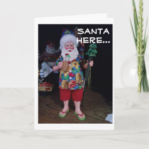 THIS BEACH SANTA is here WITH HOLIDAY CHEER Card