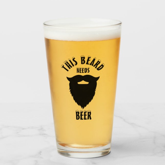 This beard needs beer, glass (Front Filled)
