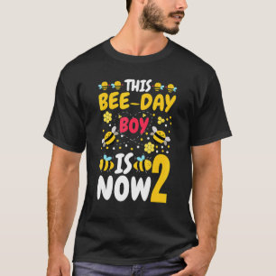 This Bee Day Boy Is Now 2 2nd Birthday Party 2 Yea T-Shirt