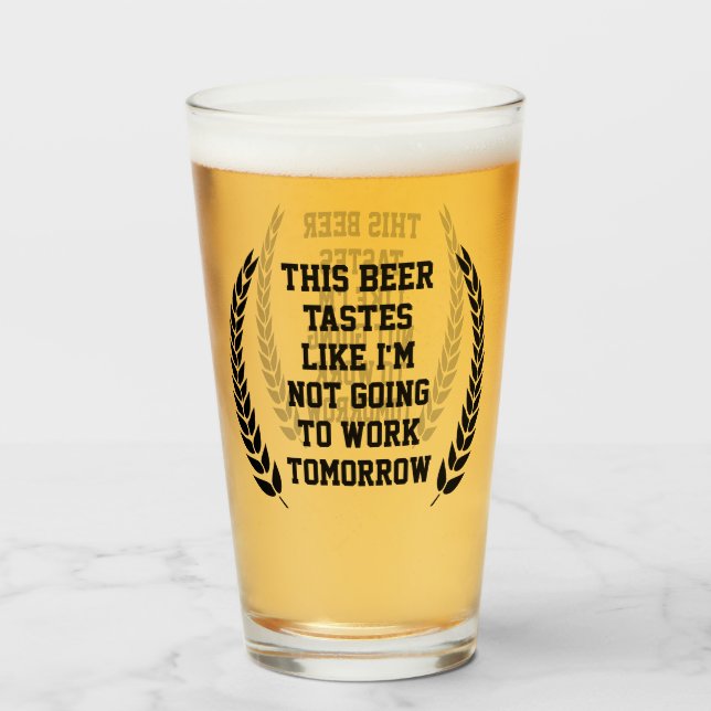 This beer tastes like, funny beer Lover Glass (Front Filled)