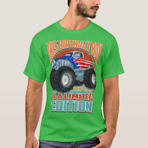 This Birthday Boy Is A Limited Edition Monster Tru T-Shirt
