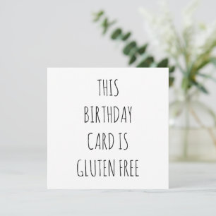 THIS BIRTHDAY CARD IS GLUTEN FREE