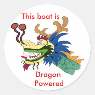 This boat is , Dragon Powered Classic Round Sticker