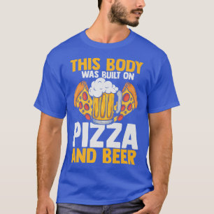 This Body Was Built On Pizza And Beer Premium 5498 T-Shirt