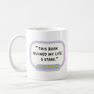 This Book Ruined My Life 5 Stars Coffee Mug