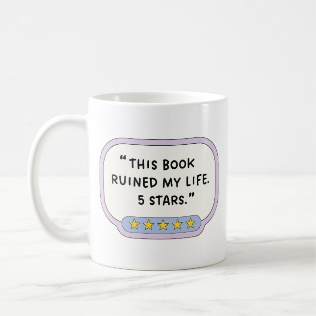 This Book Ruined My Life 5 Stars Coffee Mug (Left)