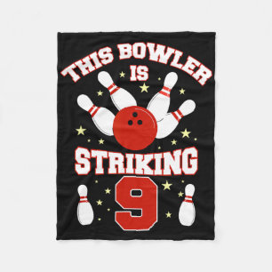 This Bowler Is Striking 9 Yrs Old Funny 9th Birthd Fleece Blanket