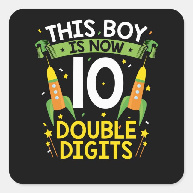 This boy is now 10 | 10th Birthday Gift Boys Square Sticker (Front)