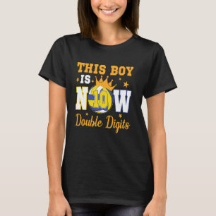 This Boy Is Now 10 Double Digits 10th Birthday Vol T-Shirt