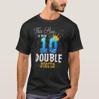 This Boy Is Now Double Digits Birthday Boy 10 Year T-Shirt