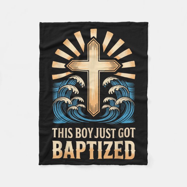 This Boy Just Got Baptized  Fleece Blanket (Front)