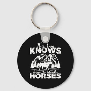 This Boy Knows How To Handle Horses Key Ring