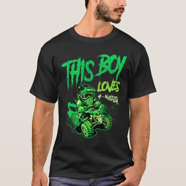 This Boy Loves 4 Wheeler ATV Quad Biker Grunge Sty T-Shirt (Front)