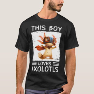 This Boy Loves Aolotls Funny Aolotl Pet For Aolotl T-Shirt