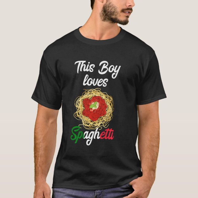 This Boy Loves Spaghetti  Italian Pasta Noodle Mac T-Shirt (Front)