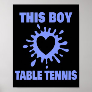 This Boy Loves Table Tennis Fun Table Tennis Playe Poster
