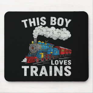 This Boy Loves Trains Railroad Train Wagon Lover K Mouse Pad