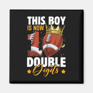 This Boy Now 10 Double Digits Football 10 Years Ol Magnet