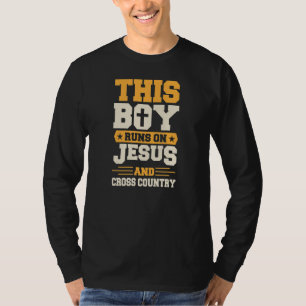 This Boy Runs On Jesus And Cross Country Christian T-Shirt