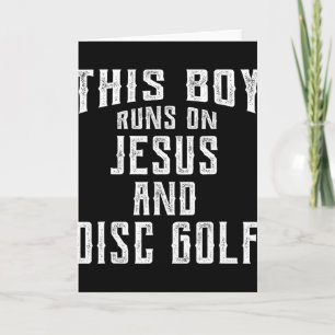 This Boy Runs On Jesus And Disc Golf Christian Gif Card